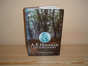 Seller image for A. E. Housman: The Scholar-Poet for sale by WeBuyBooks