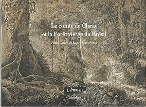 Seller image for Le comte de Clarac et la Fort vierge du Brsil, for sale by L'Odeur du Book