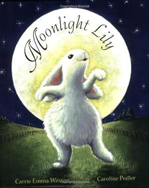 Imagen del vendedor de Moonlight Lily: Picture Book a la venta por WeBuyBooks
