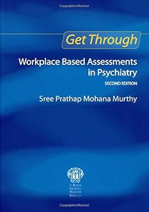 Image du vendeur pour Get Through Workplace Based Assessments in Psychiatry, Second edition (Get Through Series) mis en vente par WeBuyBooks