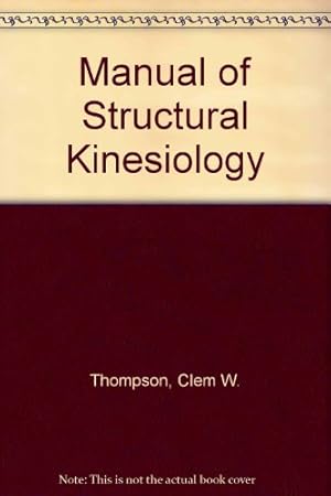 Imagen del vendedor de Manual of Structural Kinesiology a la venta por WeBuyBooks