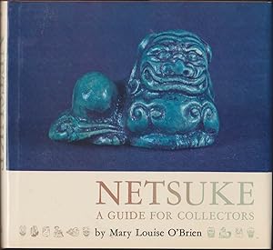 Bild des Verkufers fr NETSUKE A Guide for Collectors zum Verkauf von Easton's Books, Inc.