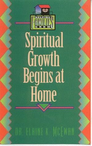 Bild des Verkufers fr Spiritual Growth Begins at Home (Helping Families Grow) zum Verkauf von WeBuyBooks