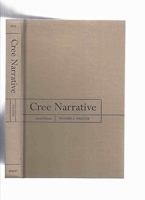 Cree Narrative: Expressing the Personal Meanings of Events / Carleton Library Series # 197 ( Phil...