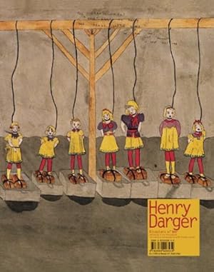 Henry Darger: Disasters Of War