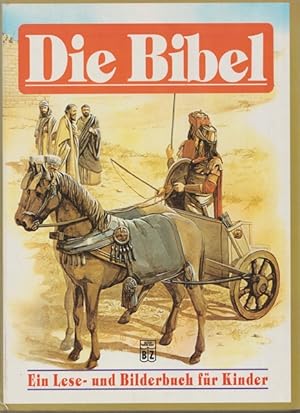 Seller image for Die Bibel. Ein Lese- und Bilderbuch fr Kinder. for sale by Ant. Abrechnungs- und Forstservice ISHGW