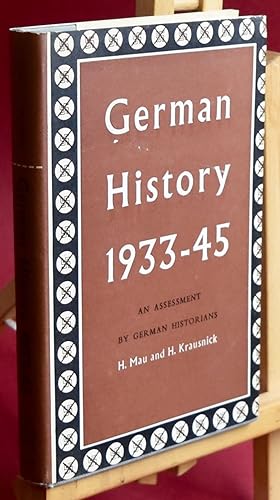 Immagine del venditore per German History. 1933-45. An Assessment by German Historians. venduto da Libris Books