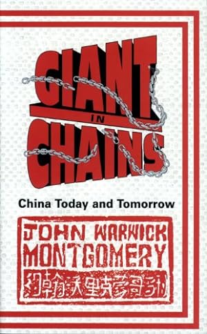 Bild des Verkufers fr Giant in Chains: China Today and Tomorrow zum Verkauf von WeBuyBooks