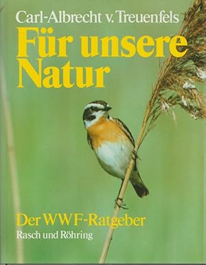 Für unsere Natur. Der WWF - Ratgeber.