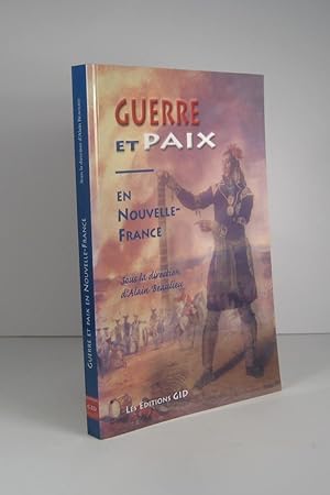 Guerre et paix en Nouvelle-France