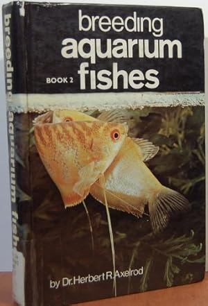 Imagen del vendedor de Breeding Aquarium Fishes: Bk. 2 a la venta por WeBuyBooks