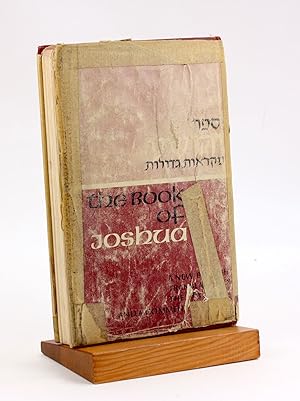 Image du vendeur pour Book of Joshua: A New English Translation of the Text and Rashi, With a Commentary Digest = Sefer Yehoshua (Judaica Books of the Prophets) (English and Hebrew Edition) A New English Translation of the Text and Rashi, With a Commentary Digest (Judaica Books of the Hagiographa - the Holy Writings) mis en vente par Arches Bookhouse