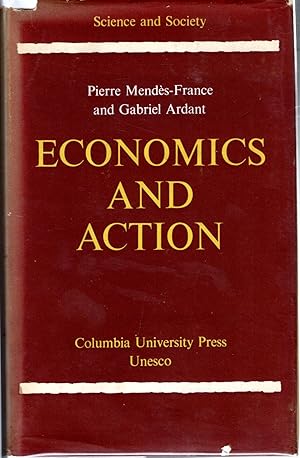 Immagine del venditore per Economics and Action venduto da Dorley House Books, Inc.