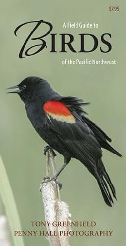 Image du vendeur pour Field Guide to Birds of the Pacific Northwest mis en vente par GreatBookPrices