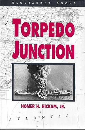 Seller image for Torpedo Junction: U-Boat War Off America's East Coast, 1942 (Bluejacket Books) for sale by GLENN DAVID BOOKS