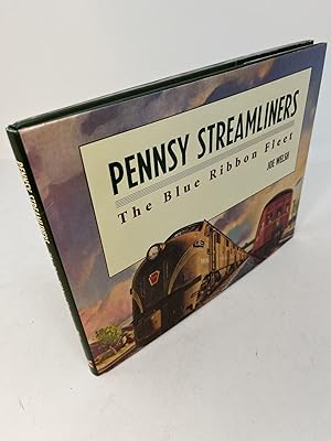 PENNSY STREAMLINERS: The Blue Ribbon Fleet