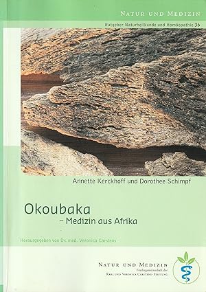 Bild des Verkufers fr Okoubaka - Medizin aus Afrika zum Verkauf von Antiquariat Immanuel, Einzelhandel