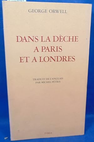 Image du vendeur pour Dans la dche  Paris et  Londres mis en vente par librairie le vieux livre