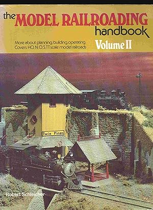 The Model Railroading Handbook Vol. 2. VOLUME II