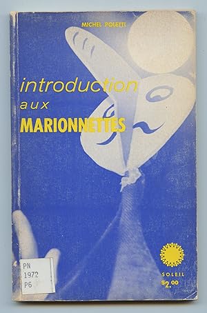 Image du vendeur pour Introduction aux Marionnettes mis en vente par Attic Books (ABAC, ILAB)