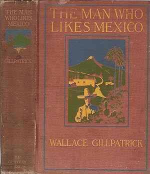 Image du vendeur pour The Man Who Likes Mexico mis en vente par BASEMENT BOOKS