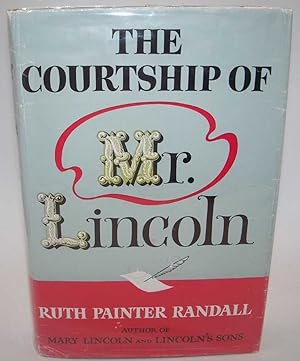 Seller image for The Courtship of Mr. Lincoln for sale by Easy Chair Books