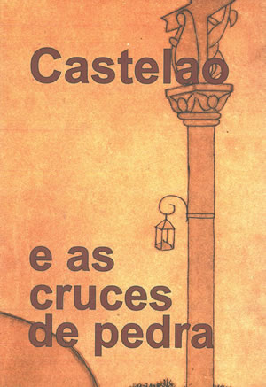 Imagen del vendedor de CASTELAO E AS CRUCES DE PEDRA. a la venta por Librera Anticuaria Galgo