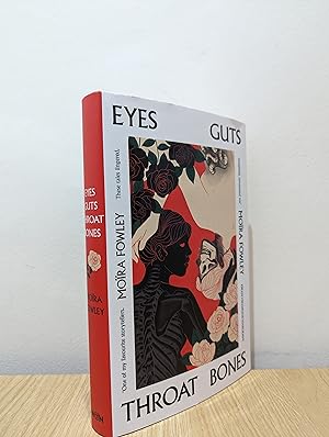 Seller image for Eyes Guts Throat Bones (Signed First Edition) for sale by Fialta Books