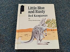 Little Blue and Rusty: Red Kangaroos (Young Animal Adventures)