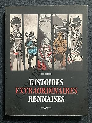 HISTOIRES EXTRAORDINAIRES RENNAISES