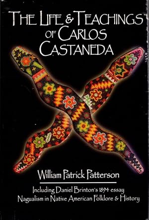 Seller image for THE LIFE & TEACHINGS OF CARLOS CASTANEDA for sale by By The Way Books