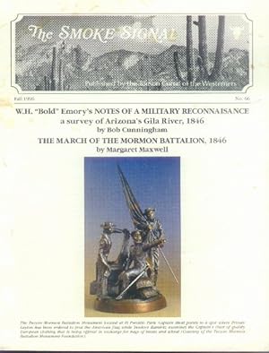 Bild des Verkufers fr The Smoke Signal No. 66; Fall 1996: W. H. "Bold" Emory's Notes of a Military Reconnaisance and The March of the Mormon Battalion, 1846 zum Verkauf von Paperback Recycler