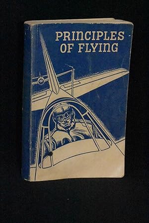 Image du vendeur pour Principles of Flying: Flight Preparation Training Series mis en vente par Books by White/Walnut Valley Books