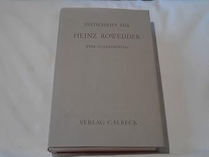 Seller image for Festschrift fr Heinz Rowedder zum 75. Geburtstag. hrsg. von Gerd Pfeiffer . for sale by Versandhandel Rosemarie Wassmann