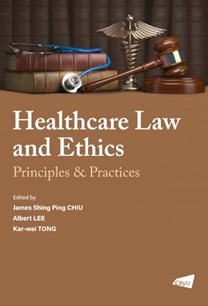 Image du vendeur pour Healthcare Law and Ethics : Principles & Practices mis en vente par GreatBookPricesUK