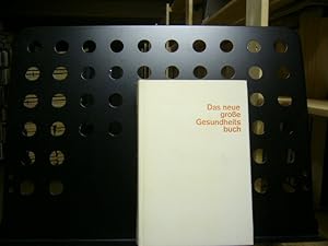 Image du vendeur pour Das neue groe Gesundheitsbuch mis en vente par Antiquariat im Kaiserviertel | Wimbauer Buchversand