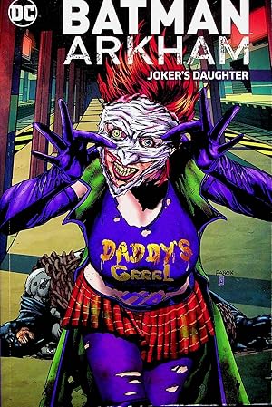 Bild des Verkufers fr Batman Arkham: Joker's Daughter (Batman Arkham) zum Verkauf von Adventures Underground