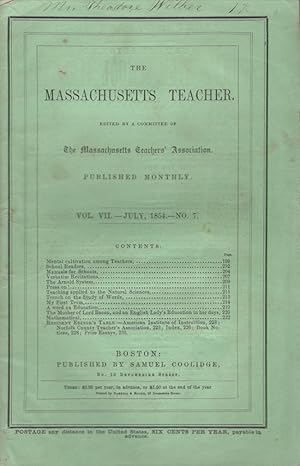 Seller image for The Massachusetts Teacher. Edited by A Committee of the Massachusetts Teachers' Association. Published Monthly. Vol. VII. July, 1854. No. 7 for sale by Americana Books, ABAA