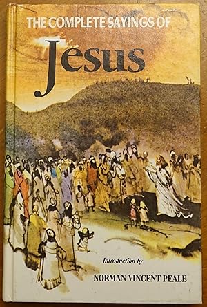 The Complete Sayings of Jesus (Christ's Own Words from the Living Bible Paraphrased