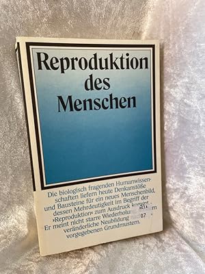 Bild des Verkufers fr Reproduktion des Menschen, Beitrge zu einer interdisziplinren Anthropologie, zum Verkauf von Antiquariat Jochen Mohr -Books and Mohr-