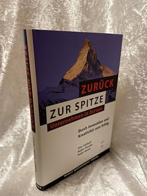 Seller image for Zurck zur Spitze: Unternehmen in Europa - Durch Innovation und Kreativitt zum Erfolg Unternehmen in Europa - Durch Innovation und Kreativitt zum Erfolg for sale by Antiquariat Jochen Mohr -Books and Mohr-