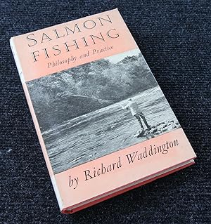 Salmon Fishing: Philosophy and Practice