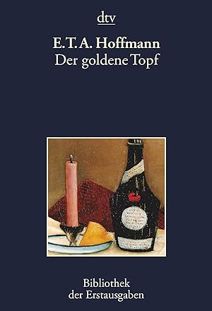 Seller image for Der goldene Topf ein Mhrchen aus der neuen Zeit ; Bamberg 1814 for sale by Antiquariat Buchhandel Daniel Viertel