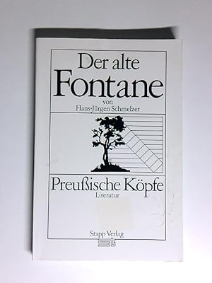Seller image for Der alte Fontane von Hans-Jrgen Schmelzer for sale by Antiquariat Buchhandel Daniel Viertel