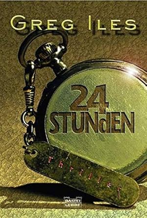 Seller image for 24 Stunden [Thriller] for sale by Antiquariat Buchhandel Daniel Viertel