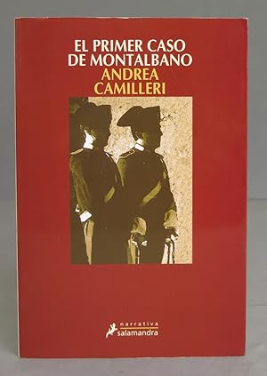 Imagen del vendedor de El primer caso de Montalbano. Andrea Camilleri a la venta por EL DESVAN ANTIGEDADES