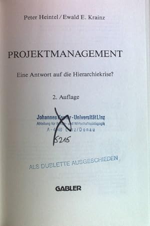 Bild des Verkufers fr Projektmanagement : eine Antwort auf die Hierarchiekrise?. zum Verkauf von books4less (Versandantiquariat Petra Gros GmbH & Co. KG)