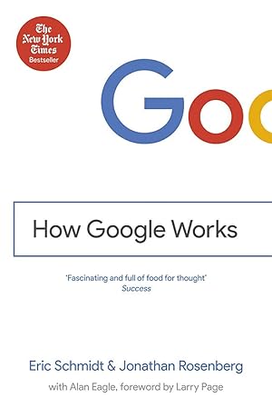 Bild des Verkufers fr How Google Works: Forew. by Larry Page zum Verkauf von Antiquariat Buchhandel Daniel Viertel