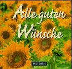 Seller image for Alle guten Wnsche Helmut Zpfl/Ralph Wagner for sale by Antiquariat Buchhandel Daniel Viertel