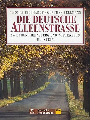 Bild des Verkufers fr Die deutsche Alleenstrasse Zwischen Rheinsberg und Wittenberg zum Verkauf von Antiquariat Buchhandel Daniel Viertel